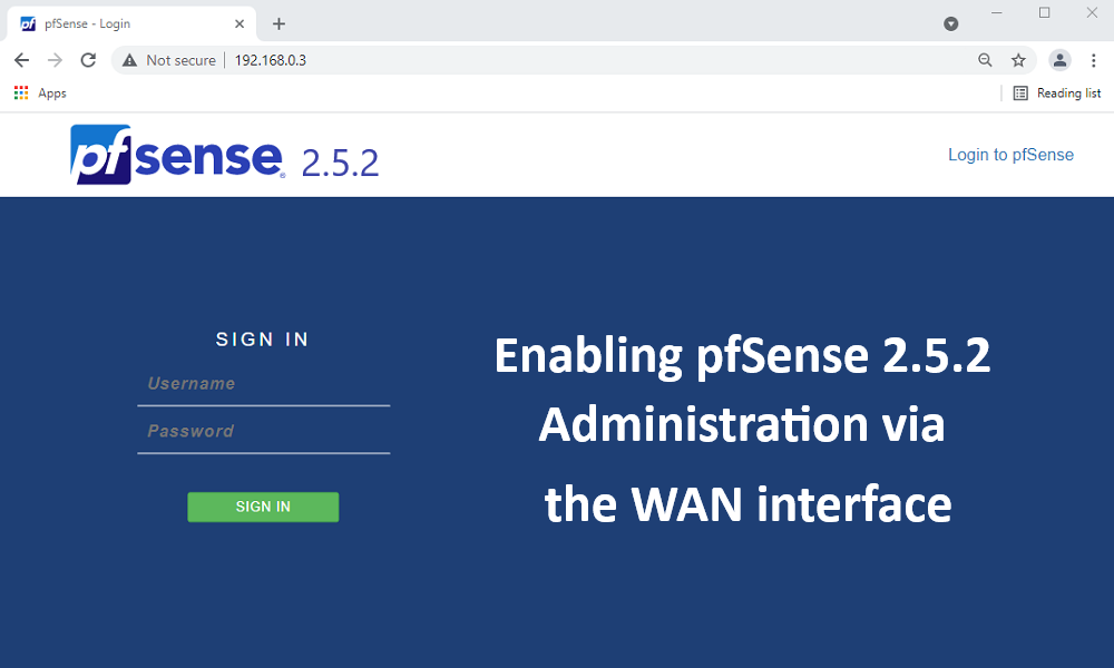 Enabling pfSense 2.5.2 administration via the WAN interface