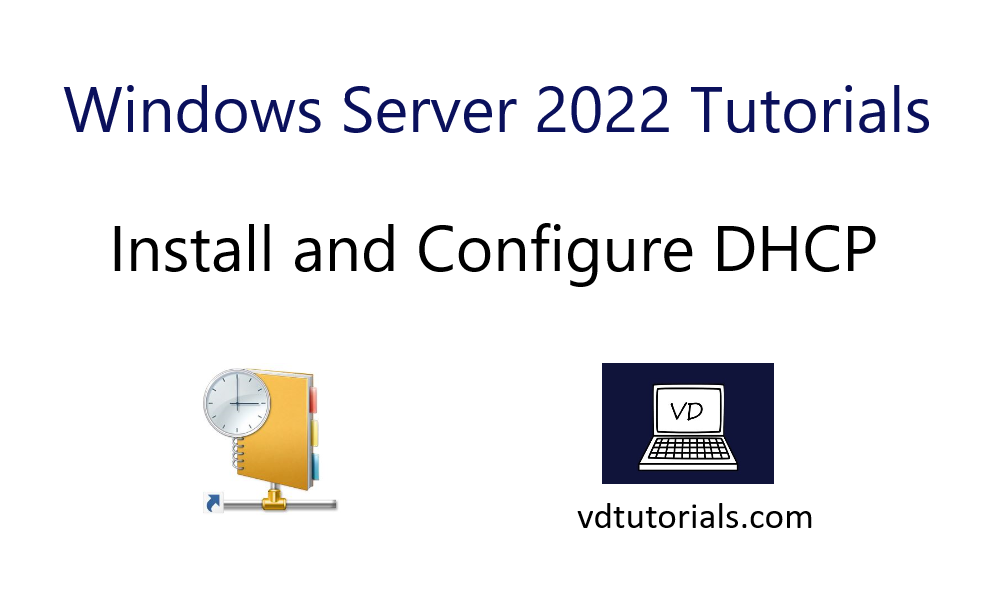 Install and configure DHCP on Windows Server 2022